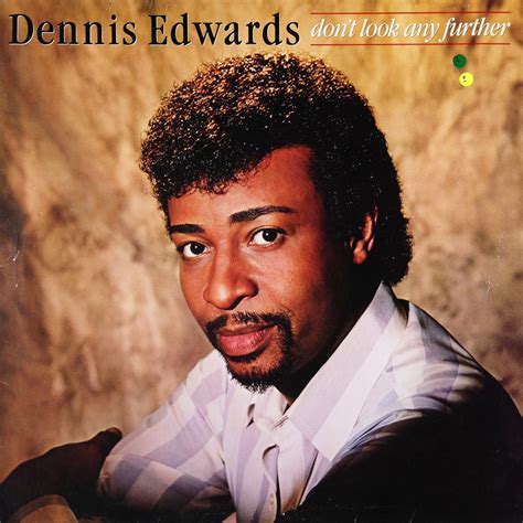 dennis edwards dont    radio capital