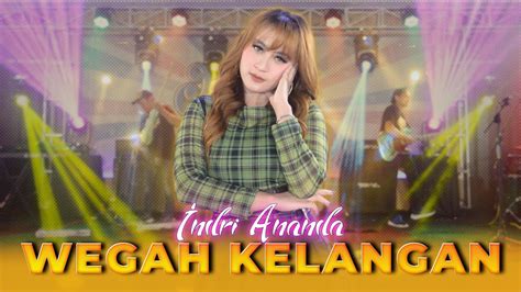 Indri Ananda Wegah Kelangan Duta Nirwana Music OFFICIAL YouTube