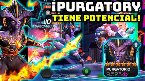 ¡purgatory Tiene Un Buen Potencial Habilidades Multi Lucha Y Daño Progresivo Mcoc Youtube