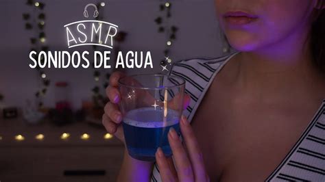 Asmr Sonidos De Agua Relajante 💦 No Talking Relaxing Water Sounds Youtube