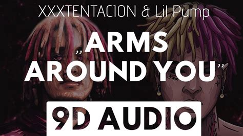 Arms Around You 9d Audio Xxxtentacion And Lil Pump Youtube Music