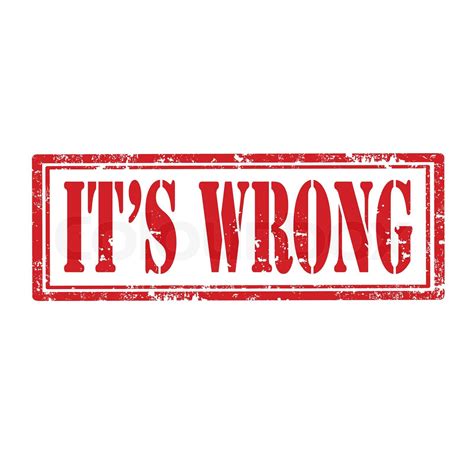 It S Wrong Stamp Stock Vector Colourbox