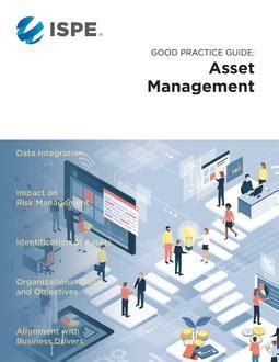 Ispe Good Practice Guide Asset Management Pdf Lastest Technical