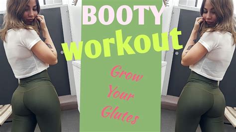 Booty Workout Grow Your Glutes Youtube