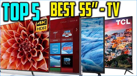 Top 5 Best 55 Inch TV Reviews YouTube