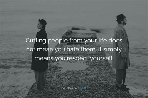 60 Sobering Quotes About Cutting People Off