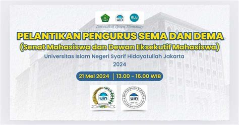 Pelantikan Pengurus Sema Dan Dema Uin Jakarta Universitas Islam