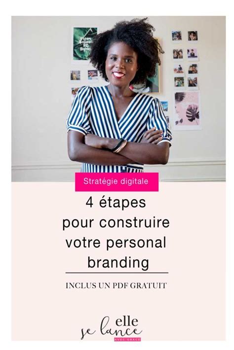 4 ÉTAPES POUR CONSTRUIRE VOTRE PERSONAL BRANDING Personnal branding