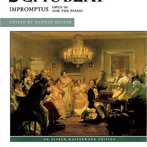 Schubert Impromptus Opus 90 PianoWorks Inc