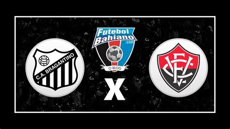 Onde Assistir Bragantino X Vitória Ao Vivo Pelo Brasileiro Da Série B