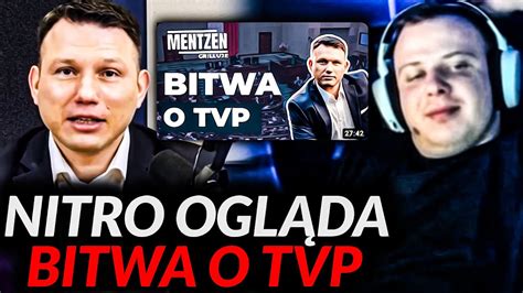 Nitro Ogl Da Mentzen Grilluje Bitwa O Tvp Youtube