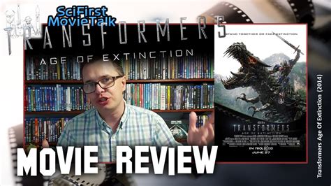 Transformers Age Of Extinction 2014 Scifirst Movietalk Review Youtube