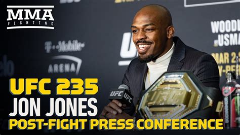 Ufc 235 Jon Jones Post Fight Press Conference Mma Fighting Youtube