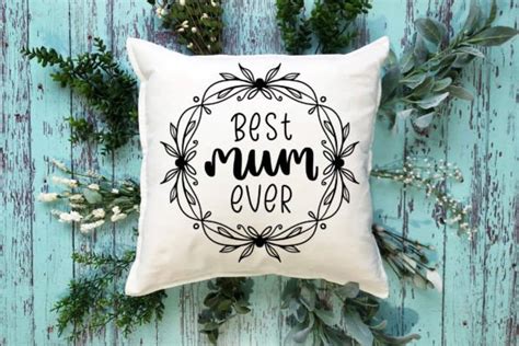 Best Mum Ever Svg Cut File Graphic By Dapiyupi · Creative Fabrica