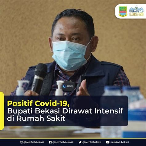 Bupati Bekasi Meninggal Karena Covid 19 Begini Kondisi Terakhir Eka