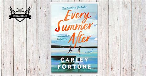 Every Summer After By Carley Fortune