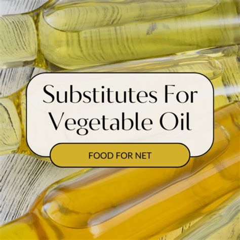 12 Olive Oil Substitutes That Youll Love Food For Net