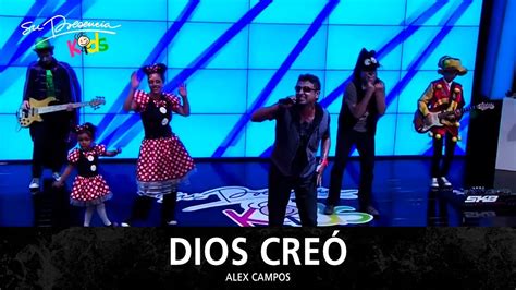 Dios Creo - Su Presencia Kids ft Alex Campos - Bichos Freak Chords - Chordify