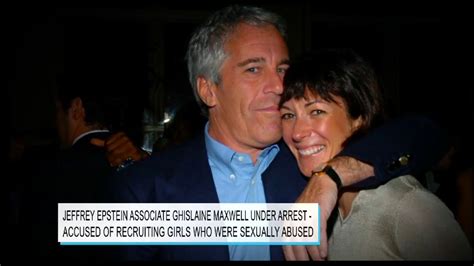 Jeffrey Epstein Associate Ghislaine Maxwell Under Arrest For Recruiting