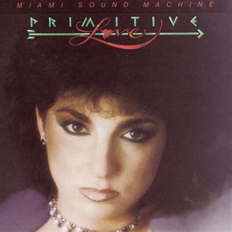 Primitive Love By Miami Sound Machine On Apple Music