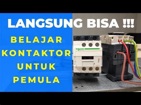 Prinsip Dan Cara Kerja Kontaktor Magnet Pemula Langsung Paham Youtube