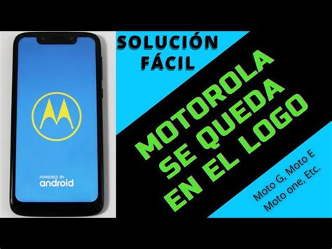 Details Mi Telefono Motorola Se Queda En El Logo Abzlocal Mx