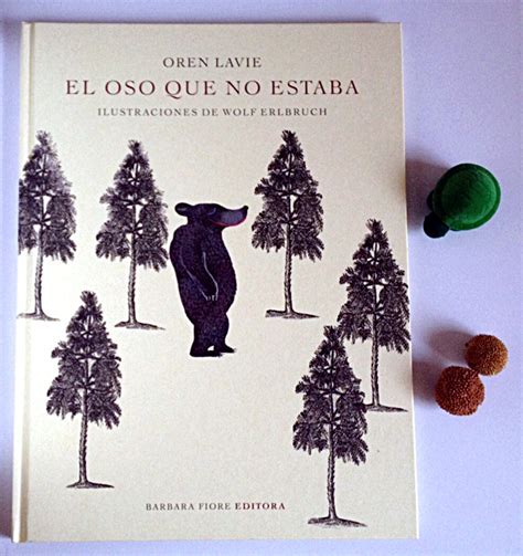 Rese A Del Lbum El Oso Que No Estaba Literatura Infantil Respetuosa