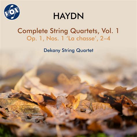 Dekany String Quartet Haydn Complete String Quartets Vol In High