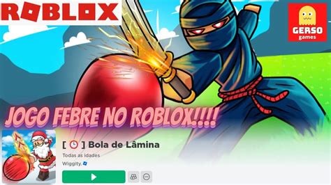 Jogo Febre No Roblox Mais Jogado Como Jogar L Mina De Bola Roblox