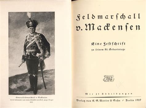 Feldmarschall Von Mackensen Eine Festschrift Zu Seinem 80 Geburtstage