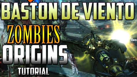 Bast N De Viento Todas Las Piezas Black Ops Zombies Origins Dlc