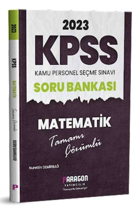 2023 KPSS MATEMATİK Soru Bankası Tamamı Çözümlü Paragon Yayıncılık KPSS