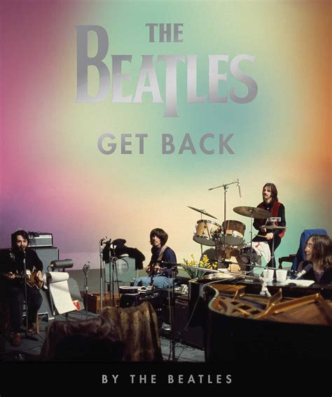 The Beatles Get Back Book Announced About The Beatles