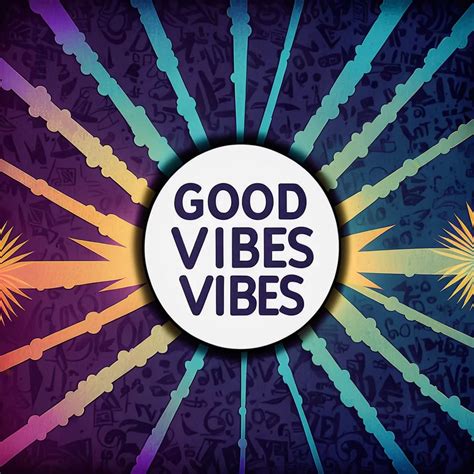 radiating positive energy embrace  good vibes