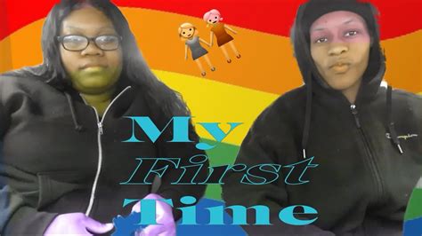 Storytime First Time With A Girl 👅💦🌈 Youtube