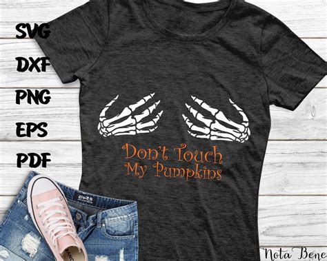 Dont Touch My Pumpkins Svg Skeleton Boob Hands Etsy