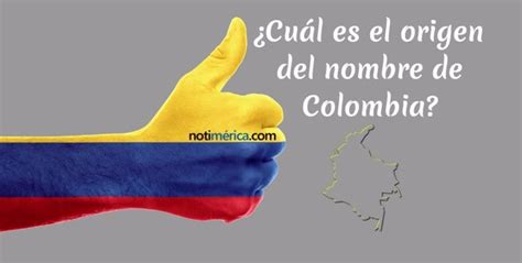 Por qué Colombia se llama Colombia