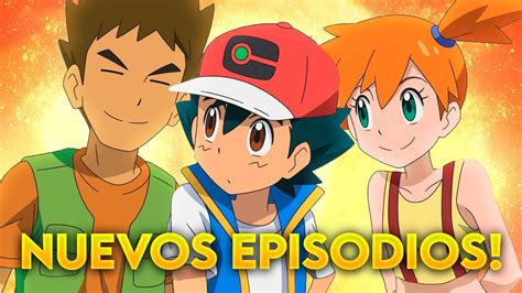 Nuevos Episodios Confirmados De La Nueva Temporada Pok Mon