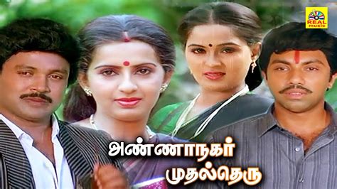 Anna Nagar Muthal Theru Full Movie Sathyaraj Prabu Radha Ambika