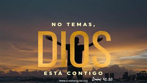 No Temas Dios Est Contigo Centro Evang Lico Cuadrangular