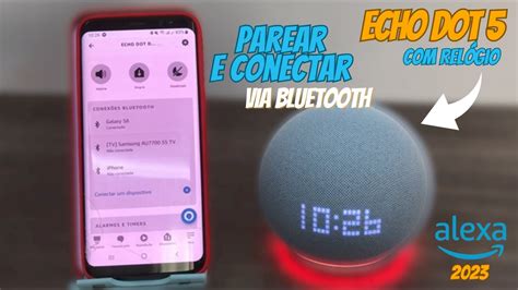 Como Parear E Conectar Sua Alexa Echo Dot Via Bluetooth Youtube