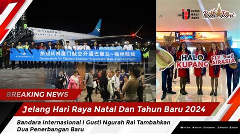 Jelang Hari Raya Natal Dan Tahun Baru Bandara Internasional I