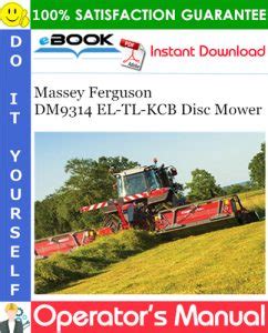 Massey Ferguson DM9314 EL TL KCB Disc Mower Operators Manual PDF