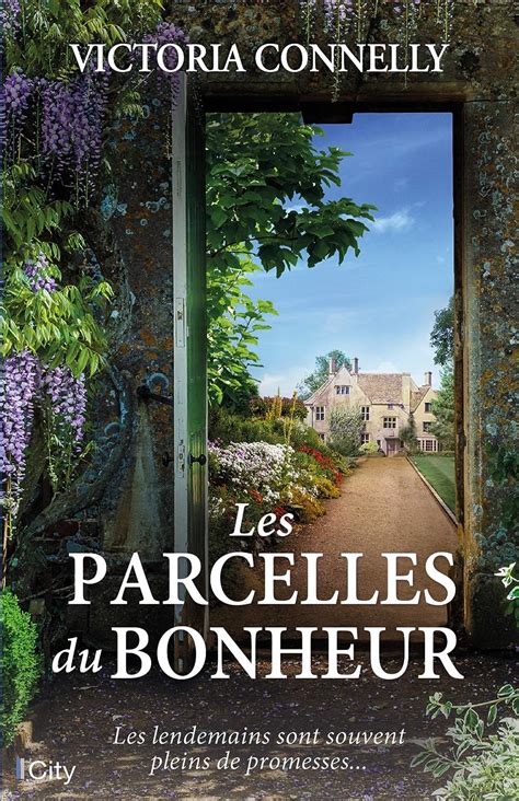 Les Parcelles De Bonheur Connelly Victoria Bataille Elisabeth