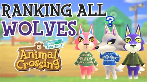 Ranking All Wolf Villagers In Animal Crossing New Horizons Who Is The