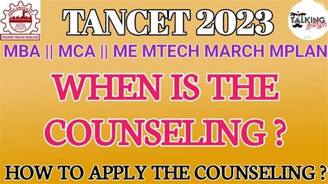 TANCET 2023 WHEN IS THE COUNSELING HOW TO APPLY MBA MCA ME