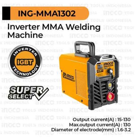 Jual Mesin Las Listrik MMA Welding Inverter 130A INGCO ING MMA1302 Di