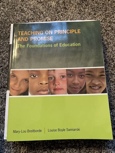 Teaching On Principle And Promise The Foundations Of Education