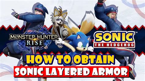 Guide How To Get The Sonic Layered Armor In Monster Hunter Rise