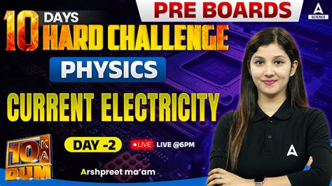 Current Electricity Class 12 Physics Pre Boards Preparation By